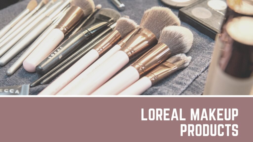 L`Oreal makeup products